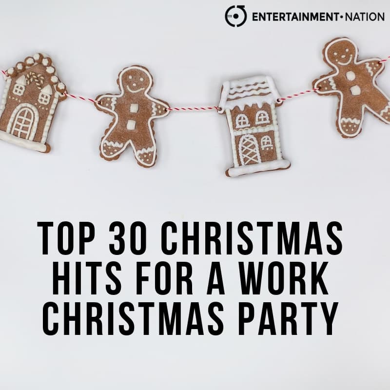 TOP 30 CHRISTMAS HITS FOR A WORK CHRISTMAS PARTY