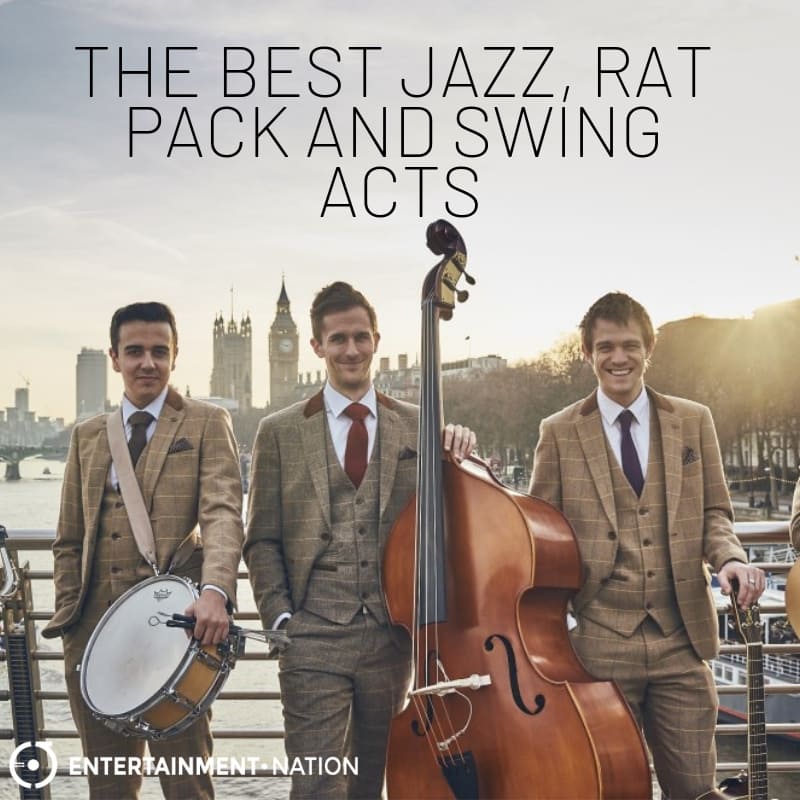 The Best Jazz, Rat Pack and Swing Acts For 2017!