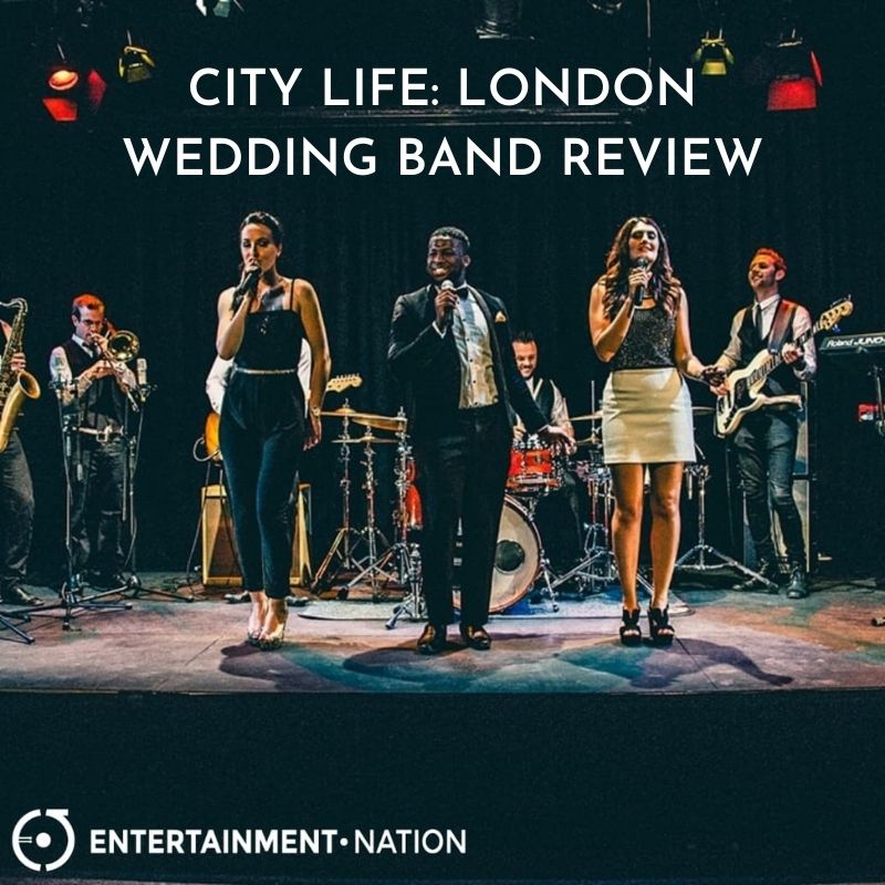 City Life Wedding Band London Review