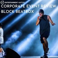 Corporate Event Review: Block Beatbox