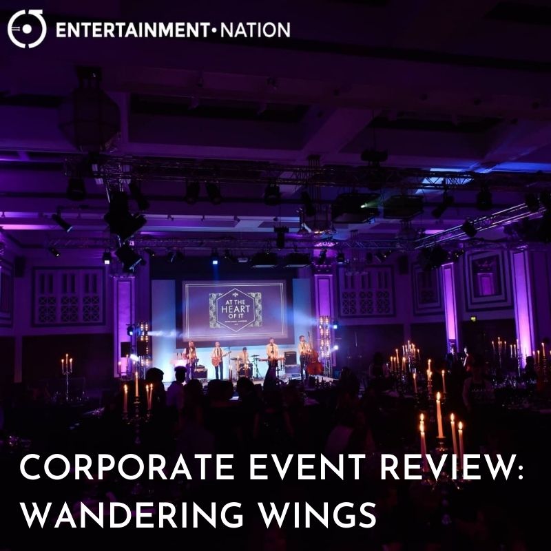 Corporate Event Review: Wandering Wings