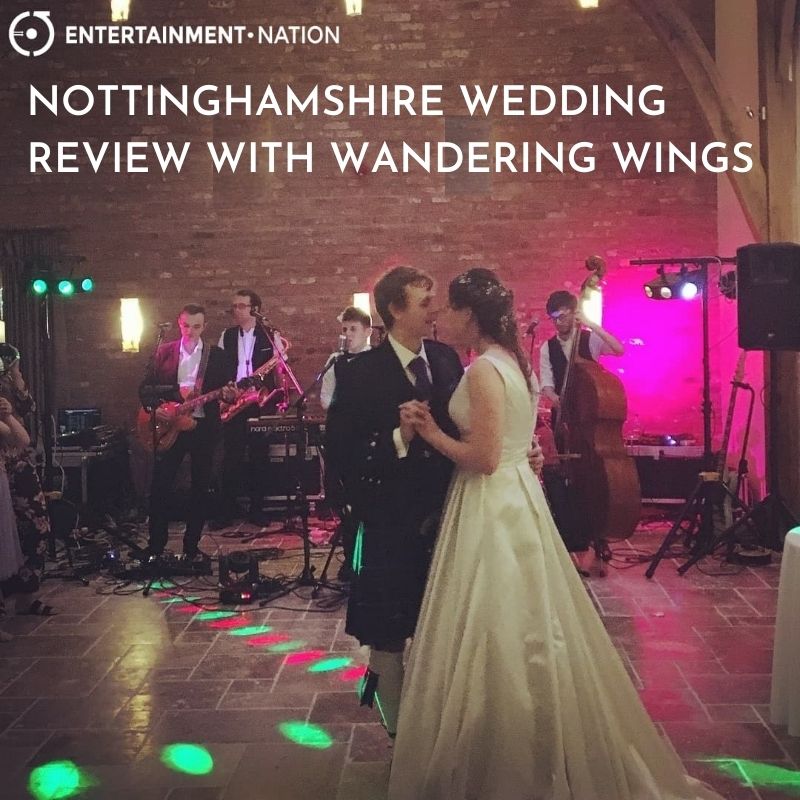 Wandering Wings – Nottinghamshire Wedding Band Review