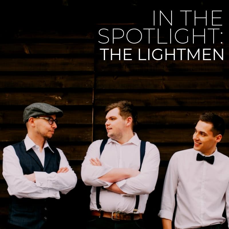 The Lightmen In The Spotlight