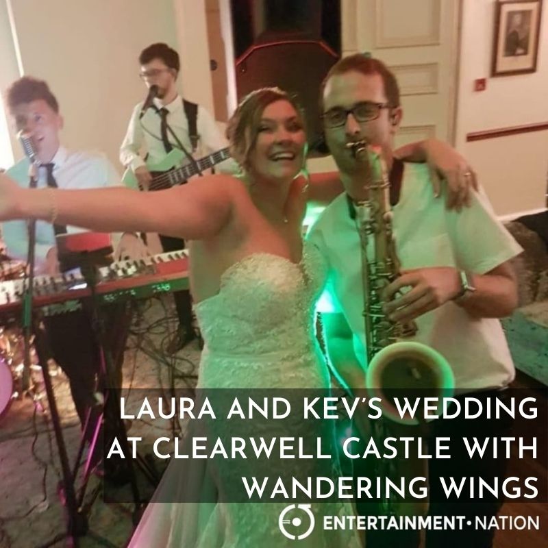 Wedding Band Review: Laura and Kev’s Wedding At Clearwell Castle with Wandering Wings