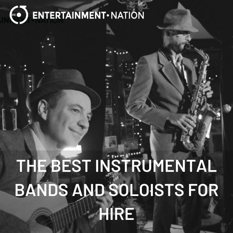 The Best Instrumental Bands and Soloists for Hire