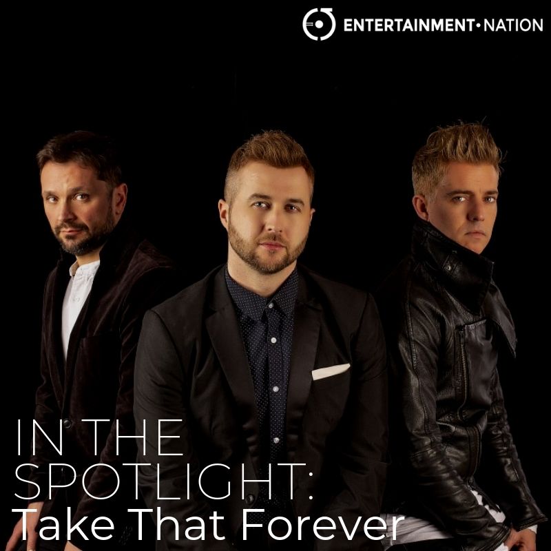 Take That Forever In The Spotlight