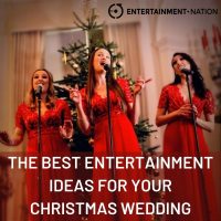 The Best Entertainment Ideas For Your Christmas Wedding