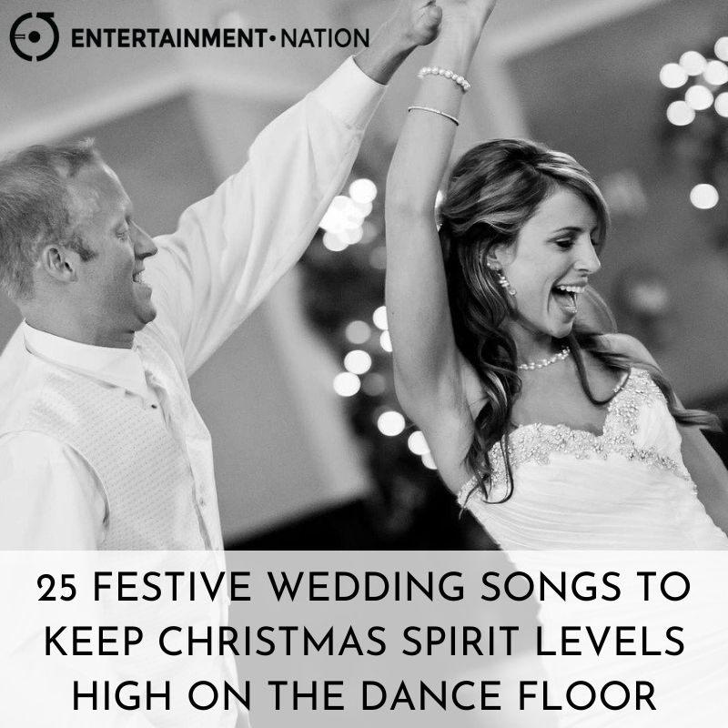 25 Festive Wedding Songs To Keep Christmas Spirits High On The Dance Floor