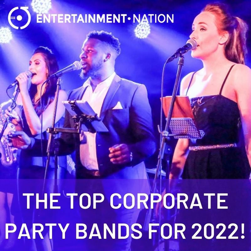 The Top Corporate Party Bands for 2022!