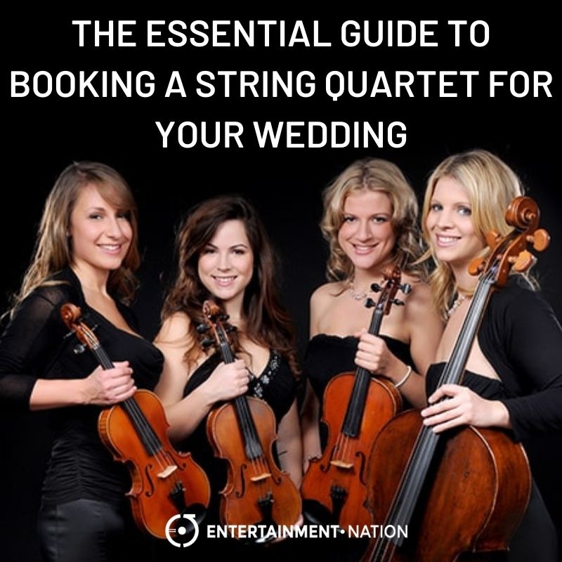 The Essential Guide To Booking A String Quartet For Your Wedding
