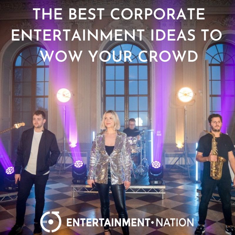 The Best Entertainment Ideas For Corporate Events To Wow Your Crowd