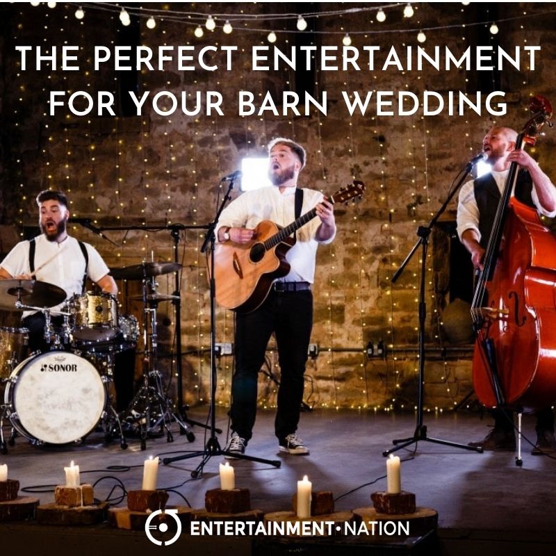 The Best Entertainment For Your Barn Wedding