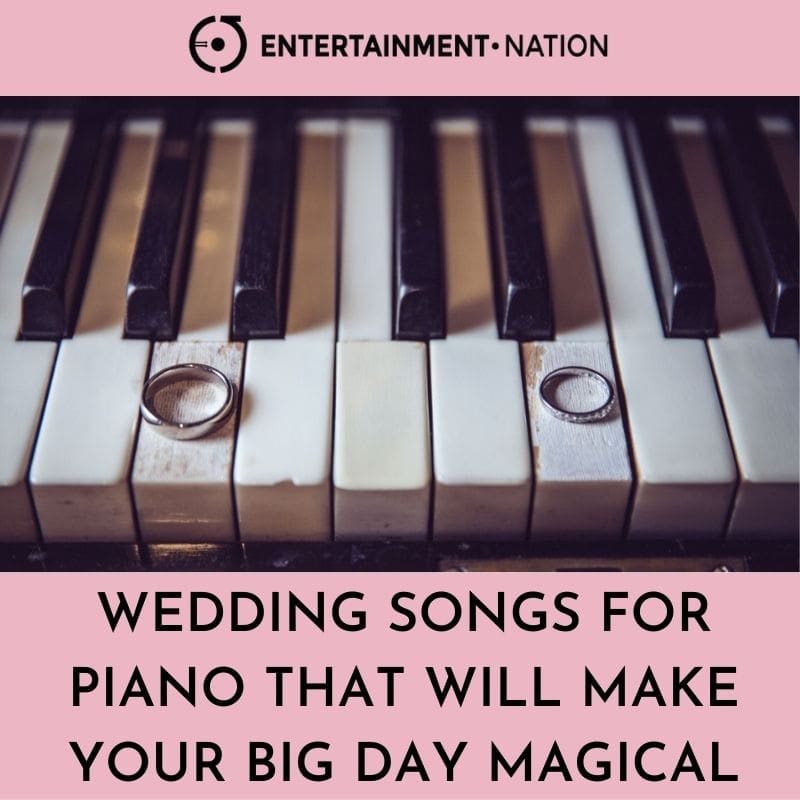 Wedding Songs For Piano That Will Make Your Big Day Magical