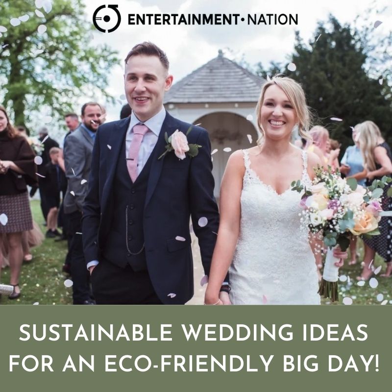 Sustainable Wedding Ideas For An Eco-Friendly Big Day!