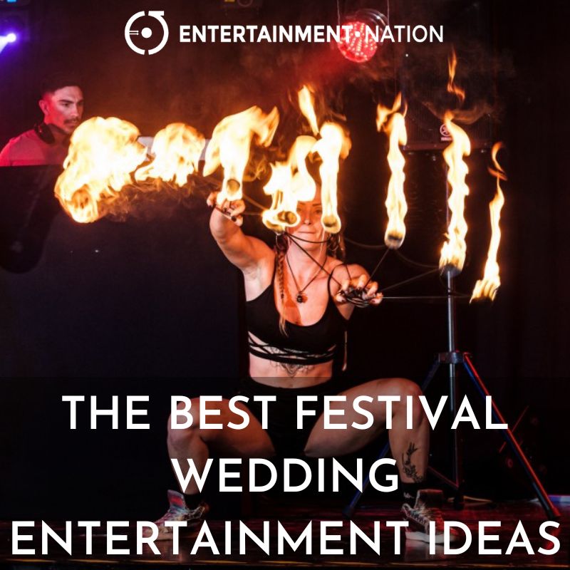 The Best Festival Wedding Entertainment Ideas