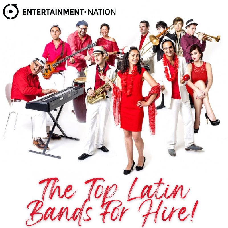 The Top Latin Bands For Hire!