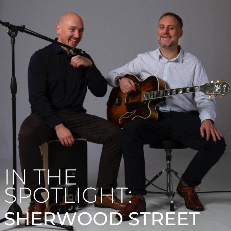 Sherwood Street In The Spotlight