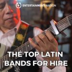 The Top Latin Bands For Hire! the top latin bands for hire